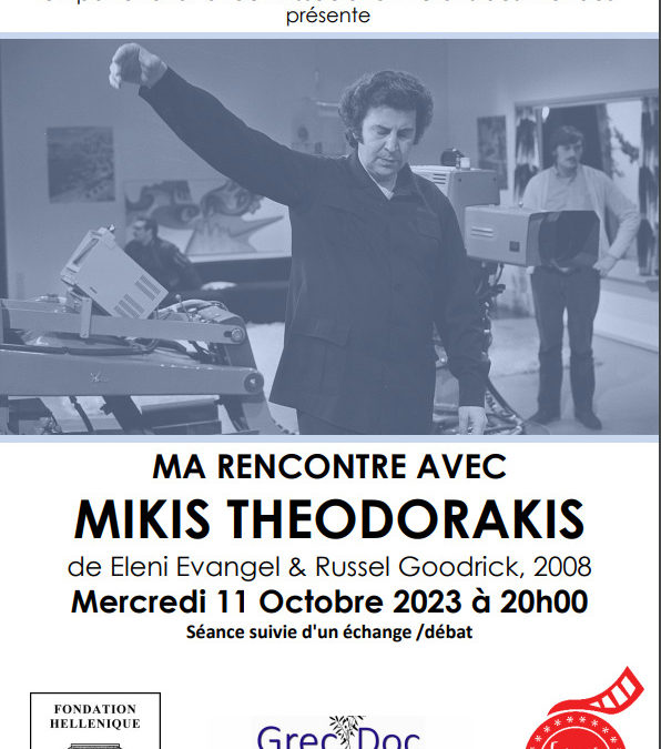 Ma rencontre avec Mikis Theodorakis-Festival « 6 Portraits »_FILM_11.10.2023