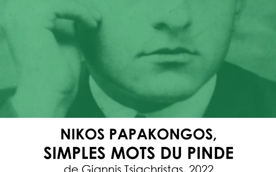 Nikos Papakongos, Simples Mots du Pinde